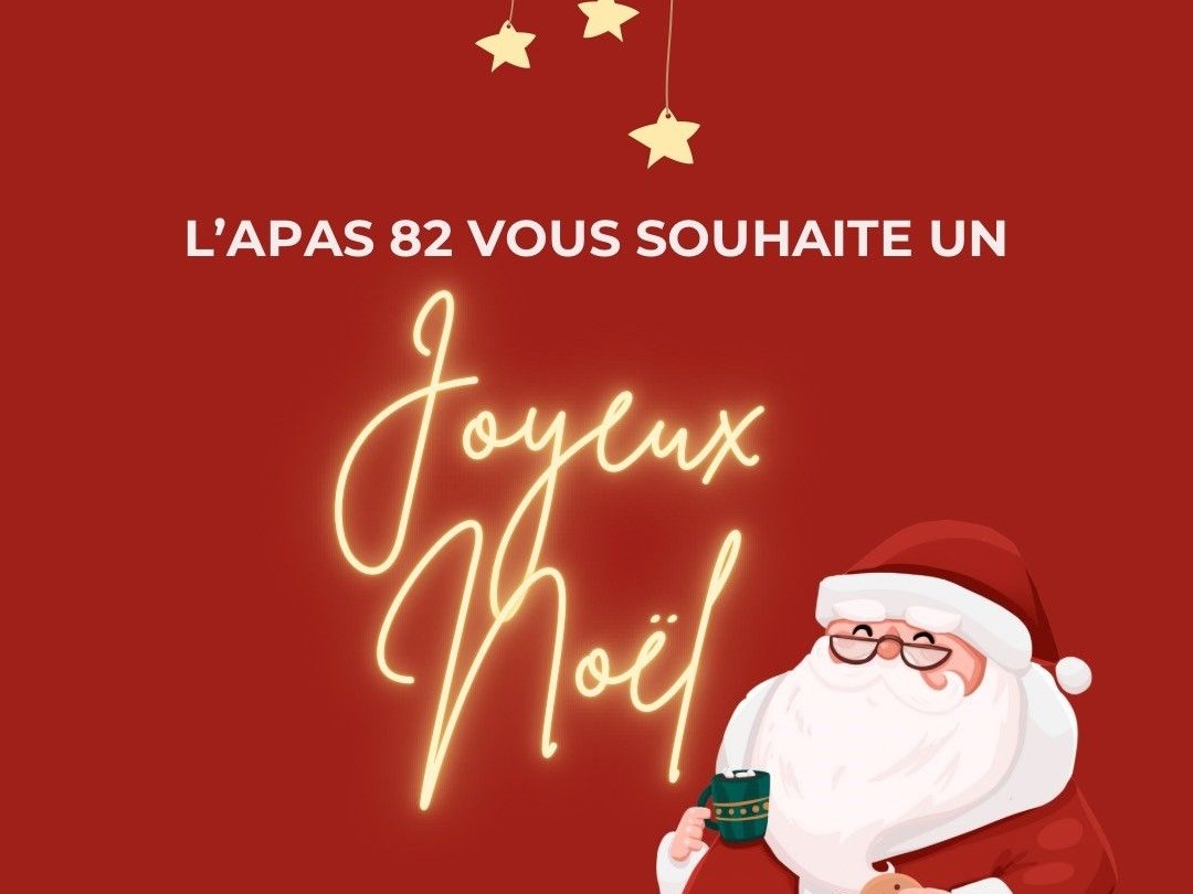 Toutes les équipes de l’APAS 82 vous souhaitent un TRÈS JOYEUX NOËL !