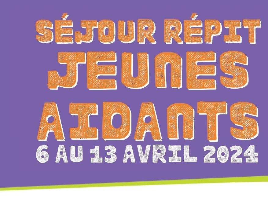 APAS 82 : LE SÉJOUR-REPIT JEUNES AIDANTS EST COMPLET 