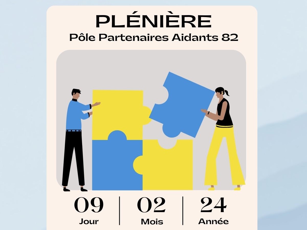 APAS 82 ET Pôle Partenaires Aidants 82 : TOUS ENSEMBLE POUR LES AIDANTS ! 
